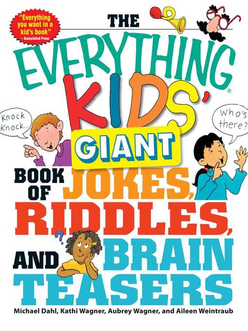 Title details for The Everything Kids' Giant Book of Jokes, Riddles, and Brain Teasers by Michael Dahl - Available